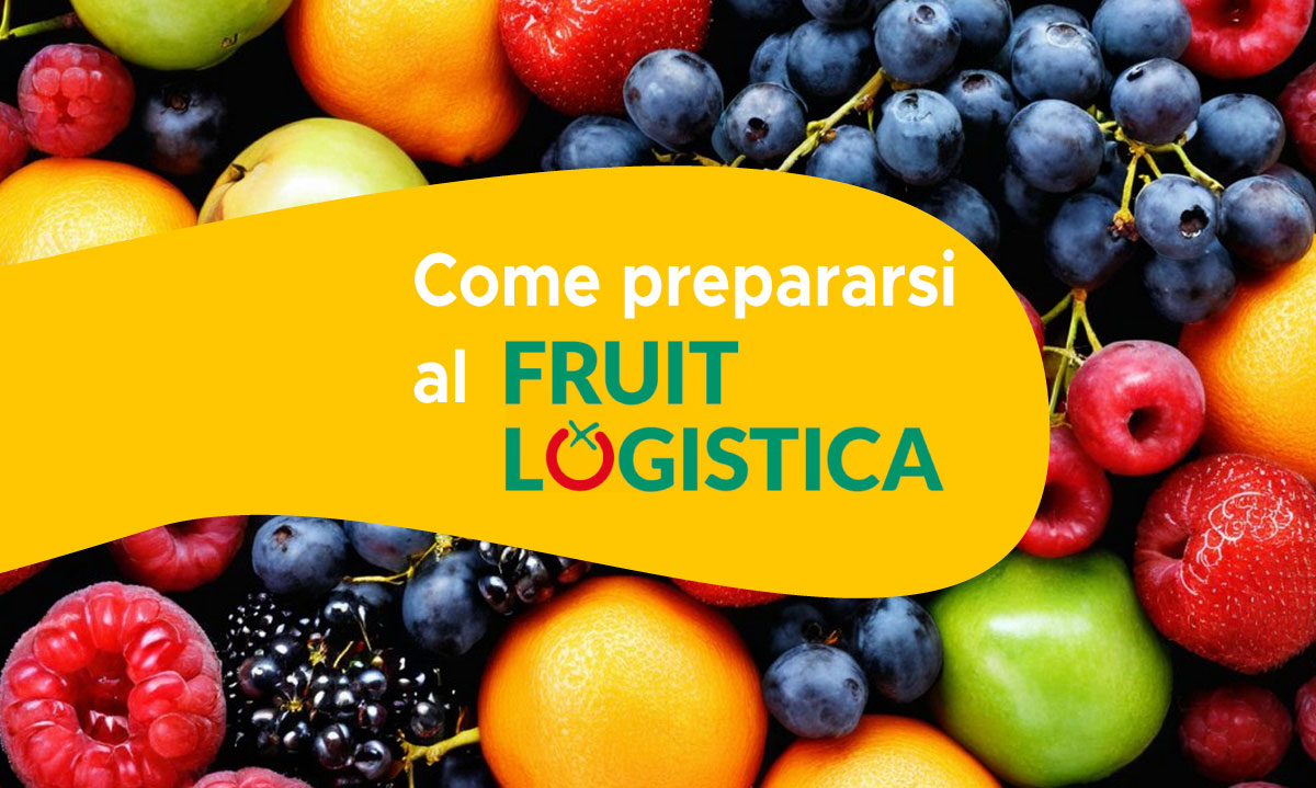 Come prepararsi al Fruit Logistica: progettazione e allestimento stand con Graphis Studio
